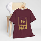 Fe Man The Periodic Avenger T-Shirt — Iron Man Nerds T-Shirt