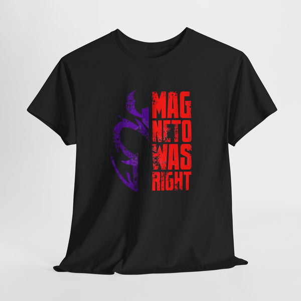 Magneto Was Right Graphic Tee — Marvel X‑Men Magneto T-Shirt