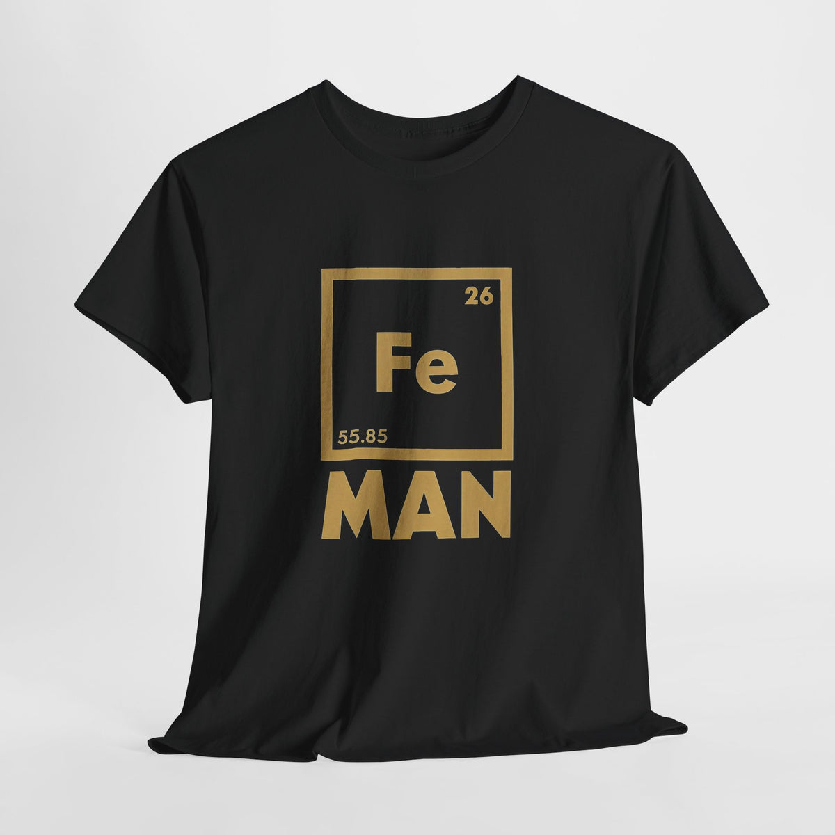 Fe Man The Periodic Avenger T-Shirt — Iron Man Nerds T-Shirt
