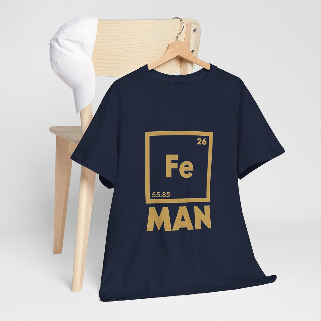 Fe Man The Periodic Avenger T-Shirt — Iron Man Nerds T-Shirt