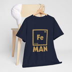 Fe Man The Periodic Avenger T-Shirt — Iron Man Nerds T-Shirt