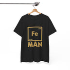 Fe Man The Periodic Avenger T-Shirt — Iron Man Nerds T-Shirt
