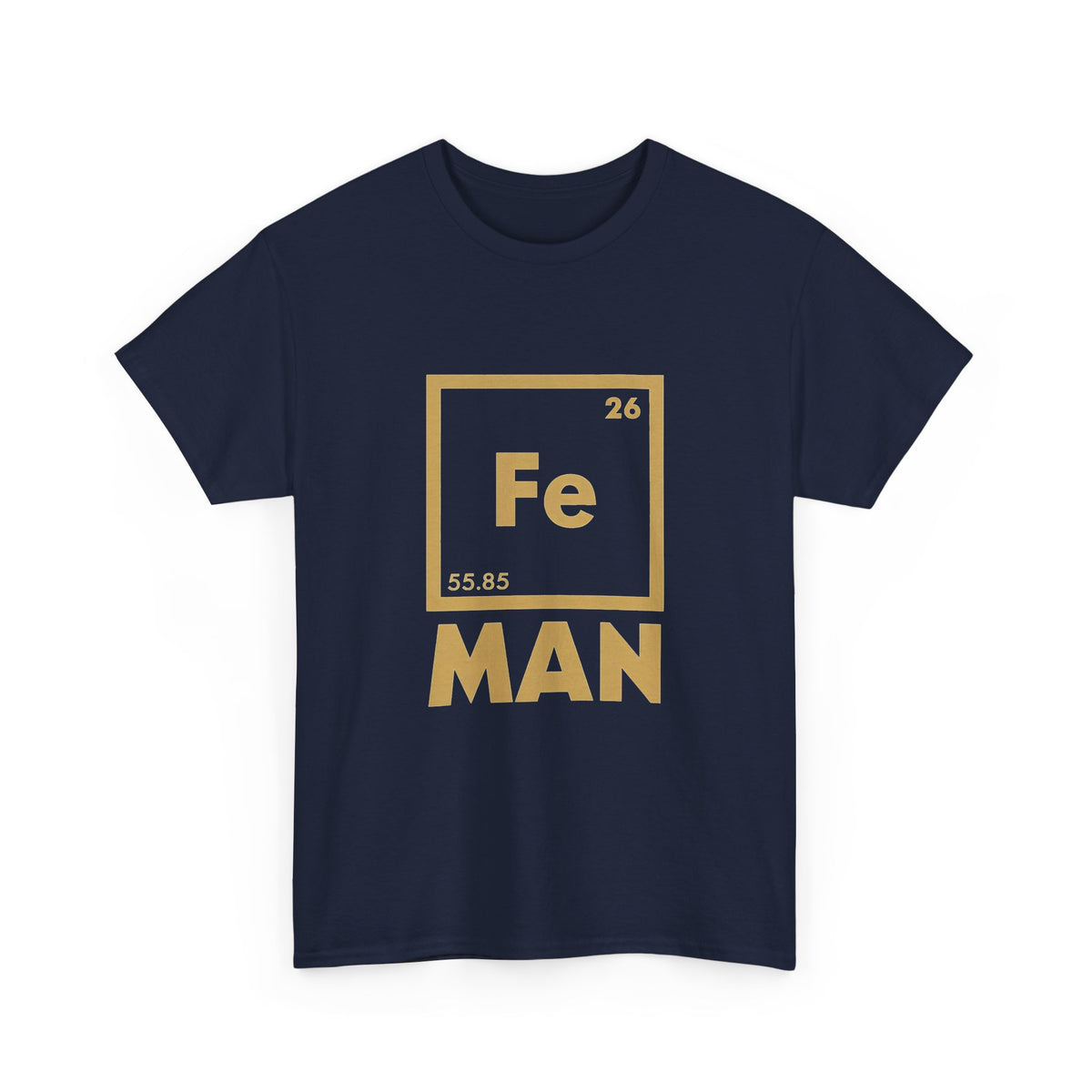 Fe Man The Periodic Avenger T-Shirt — Iron Man Nerds T-Shirt