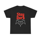 Stay in the Dark Unisex Graphic Tee, Stay Moody Tee, Graphic T-Shirt, Grunge Tee, Dark Vibes Shirt, Depressed Tee, Moody Clothing, Emo Tee,