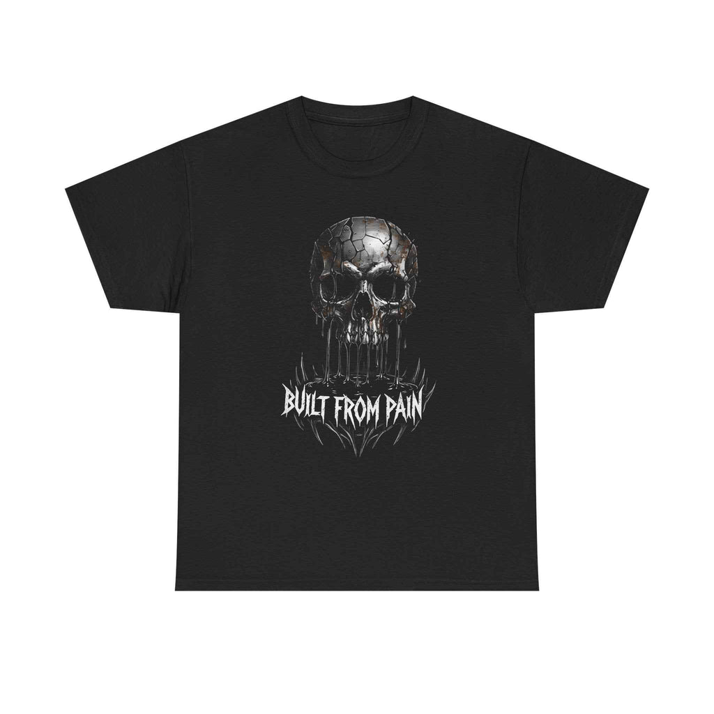 Built From Pain Dripping Skull Graphic Unisex T-shirt