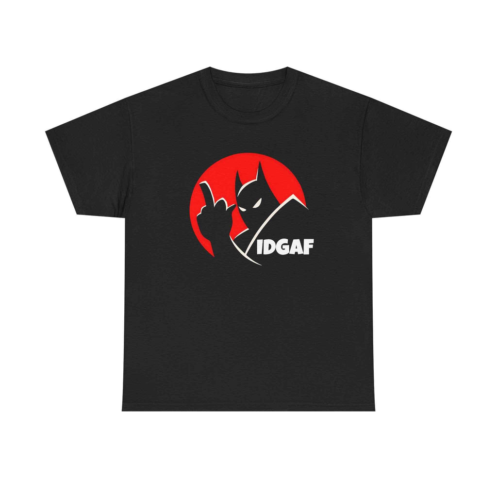 IDGAF Batman unisex T-shirt