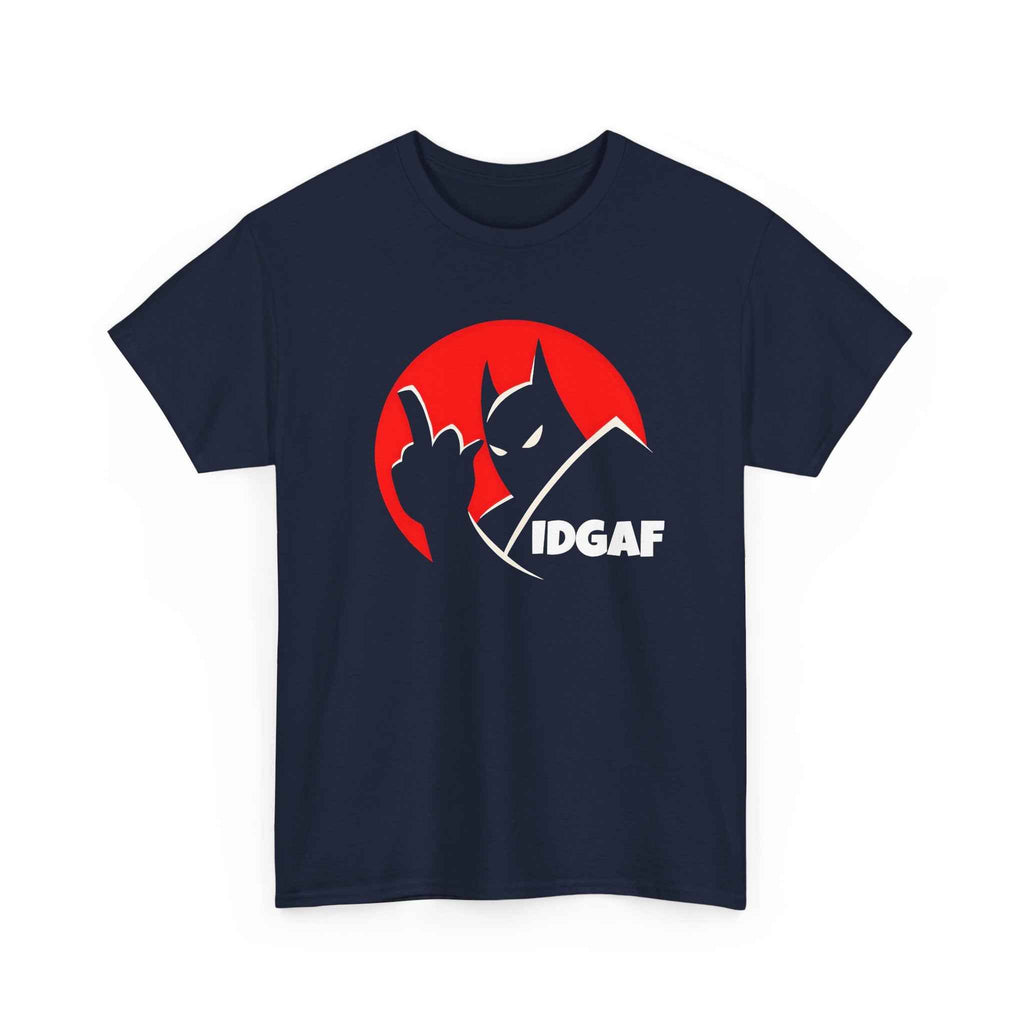 IDGAF Batman unisex T-shirt