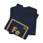 Fe Man The Periodic Avenger T-Shirt — Iron Man Nerds T-Shirt