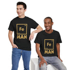 Fe Man The Periodic Avenger T-Shirt — Iron Man Nerds T-Shirt